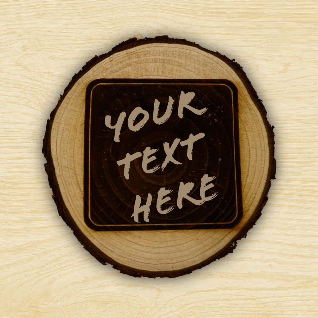 Tree Trunk Coaster with Custom Laser Engraving